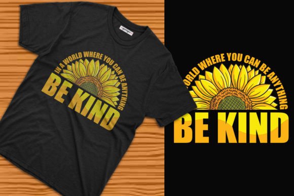 Elevate Your Brand with the BE Kind World Kindness Day Tee Design: A Comprehensive Guide for Creators and Entrepreneurs