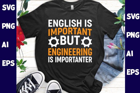 English Is Important but Engineering Is